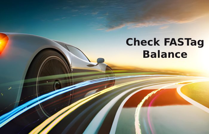 Check FASTag Balance