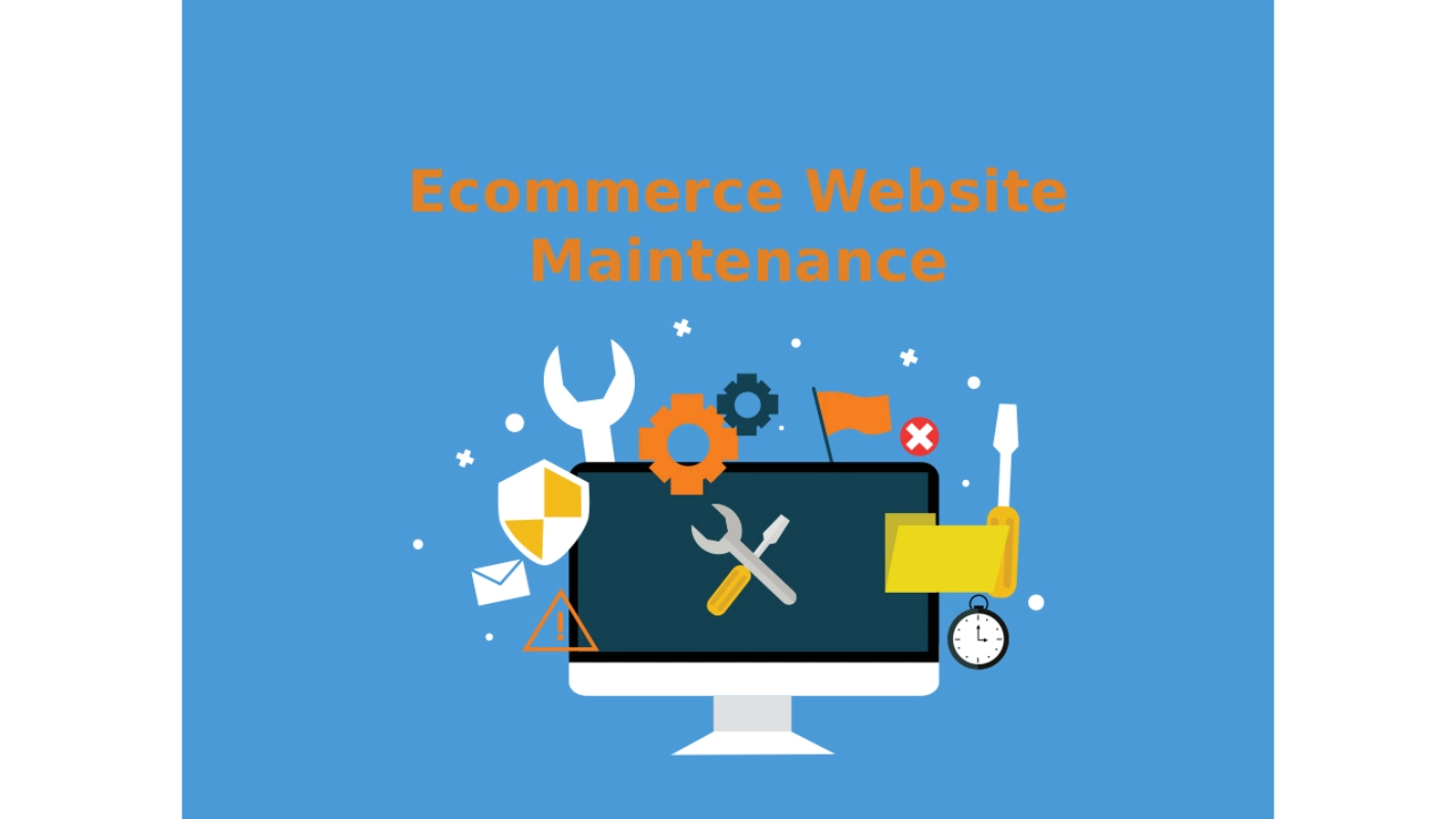 Ecommerce Website Maintenance: Complete Checklist Ecommerce Website Maintenance: Complete Checklist